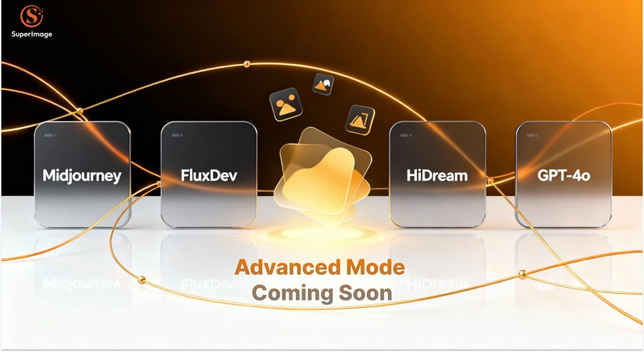 SuperImage Advanced Mode with Midjourney, FluxDev, HiDream, and GPT-4o models for creators